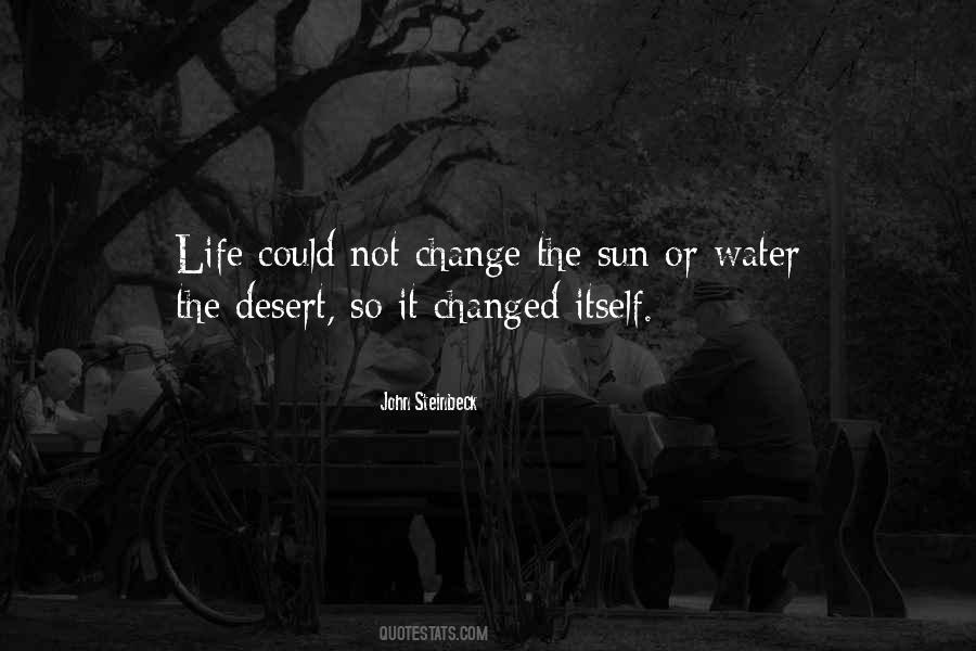 Life Could Change Quotes #64315