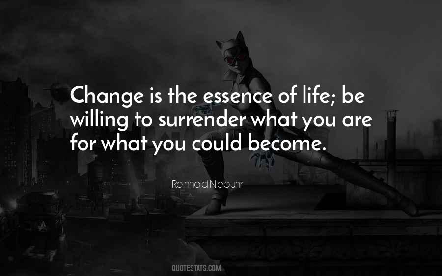 Life Could Change Quotes #985689