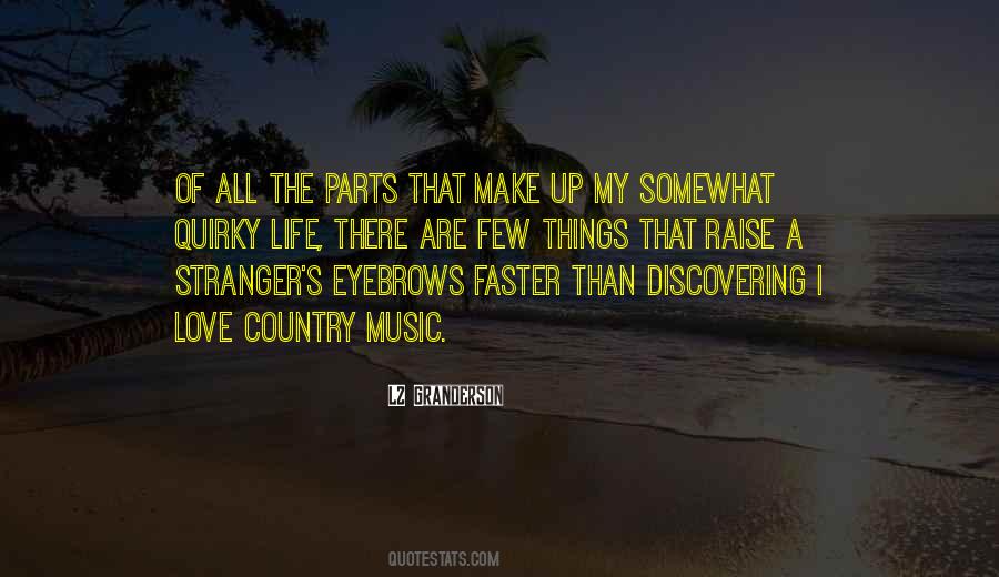Life Country Music Quotes #1730310