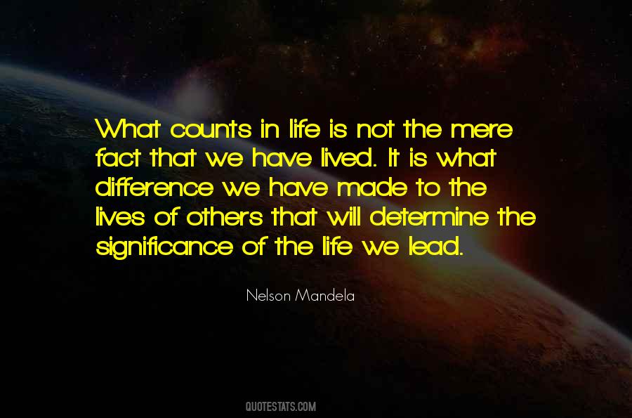 Life Counts Quotes #1178770