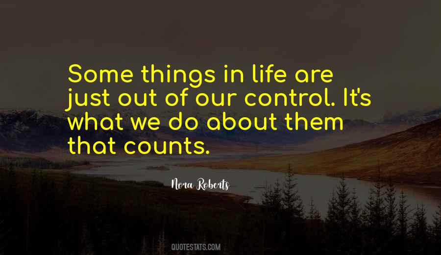 Life Counts Quotes #1204724