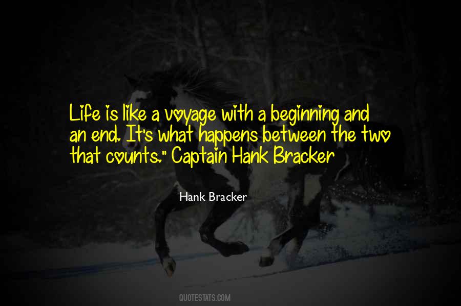 Life Counts Quotes #424794