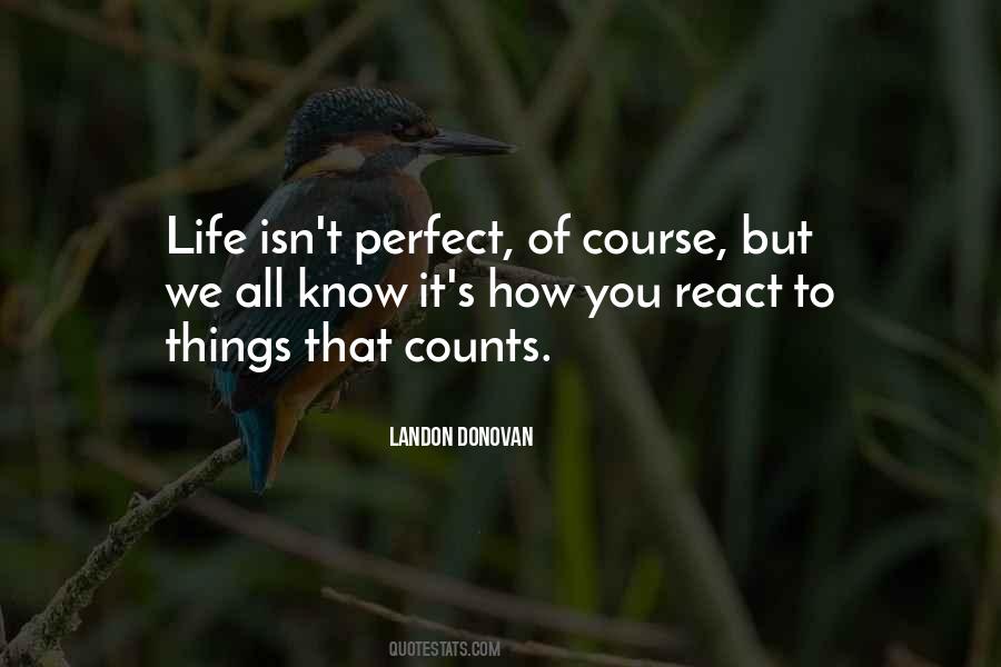 Life Counts Quotes #431147