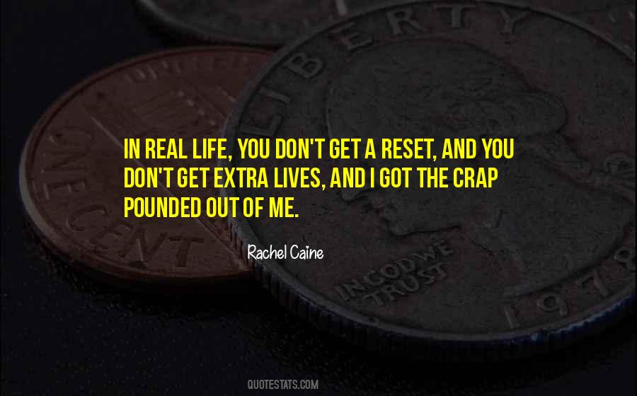 Life Crap Quotes #425432