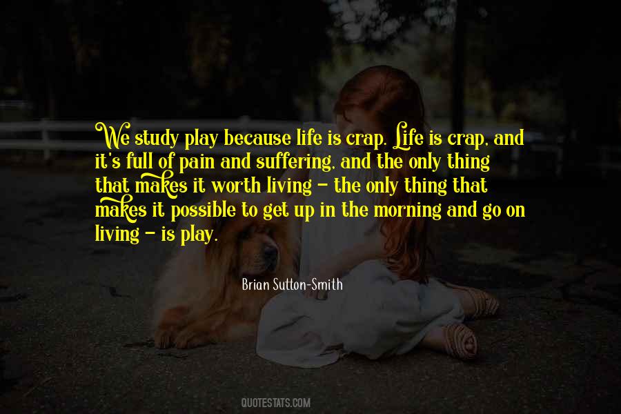 Life Crap Quotes #702570