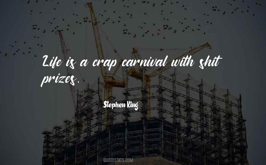 Life Crap Quotes #756361