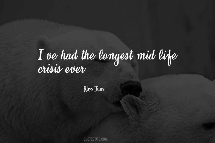 Life Crisis Quotes #533459