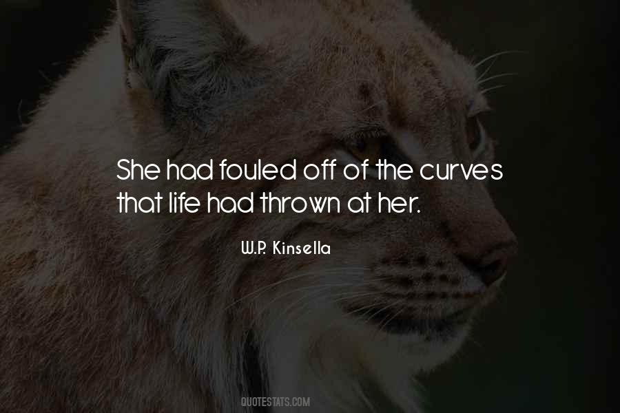 Life Curves Quotes #1010472