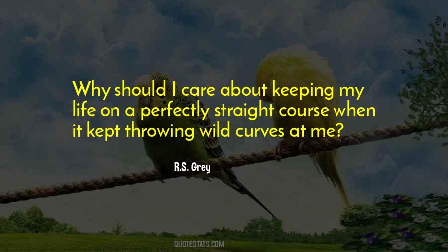 Life Curves Quotes #1081621