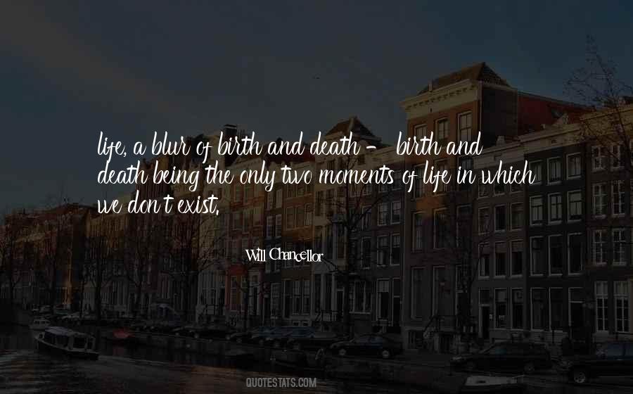 Life Death Birth Quotes #268931