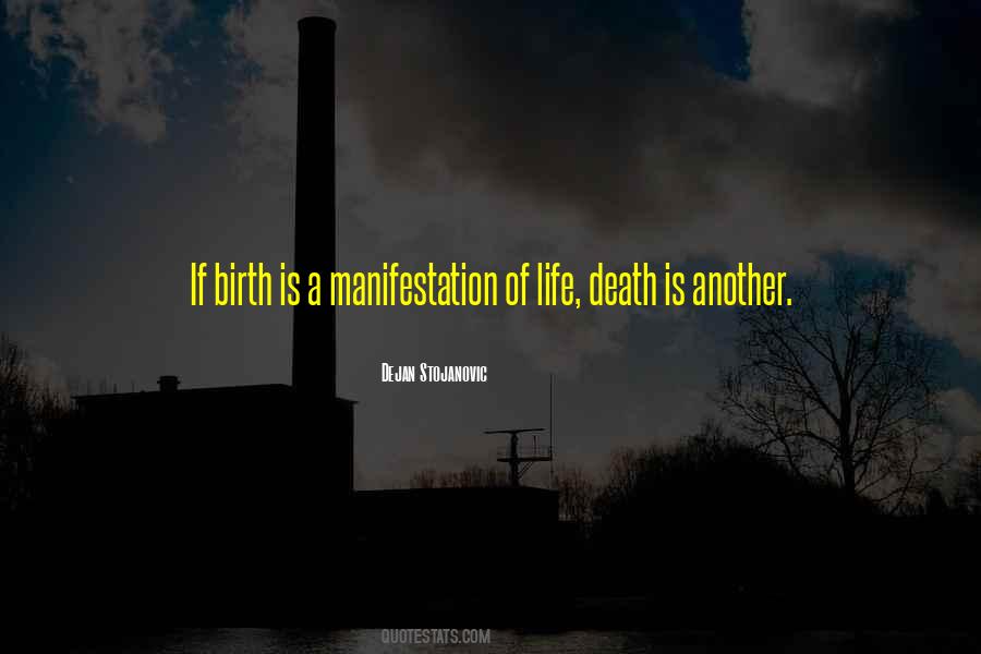 Life Death Birth Quotes #481978