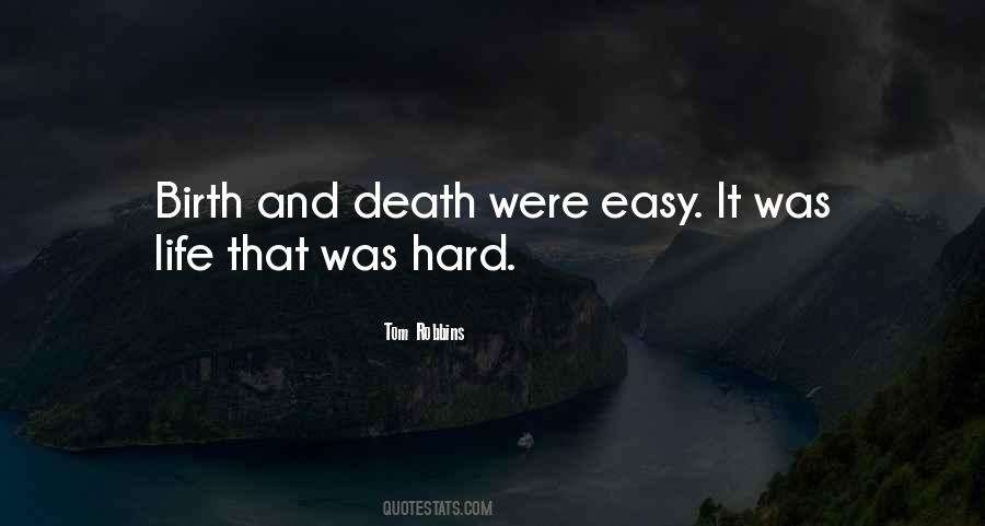 Life Death Birth Quotes #633377