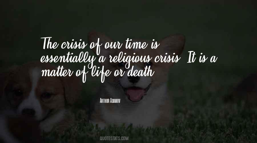 Life Death Time Quotes #277108