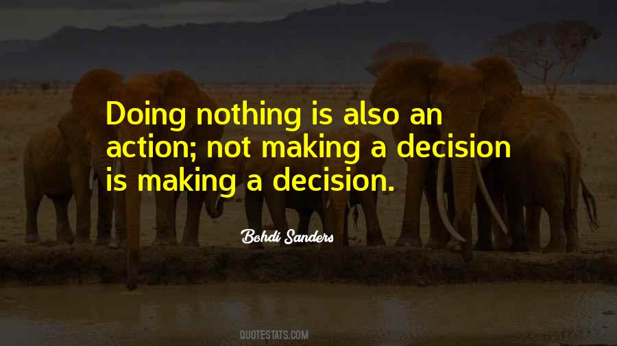 Life Decision Making Quotes #363714