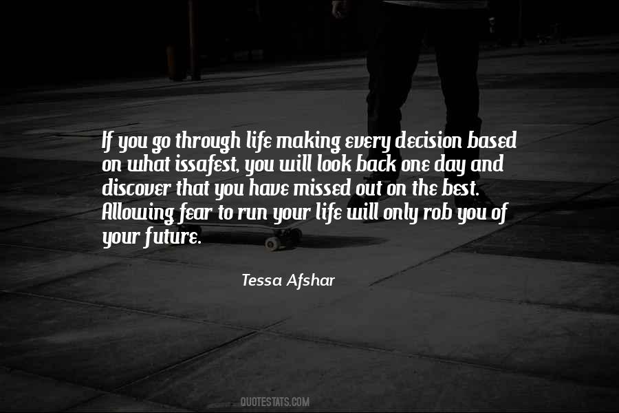 Life Decision Making Quotes #898763