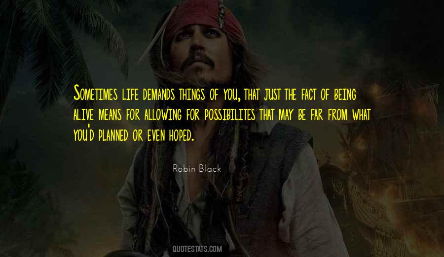 Life Demands Quotes #130608