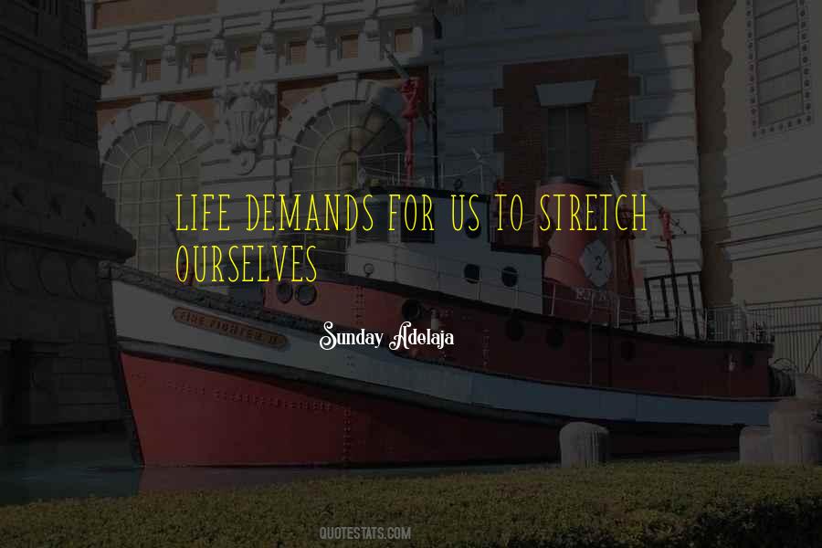 Life Demands Quotes #1800712