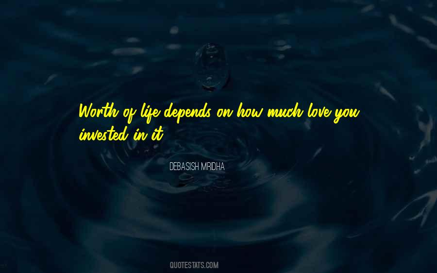 Life Depends Quotes #1127872