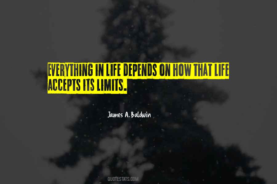 Life Depends Quotes #1713654