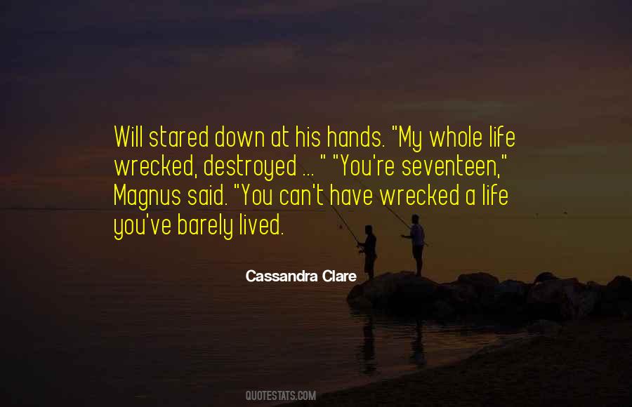 Life Destroyed Quotes #1003903