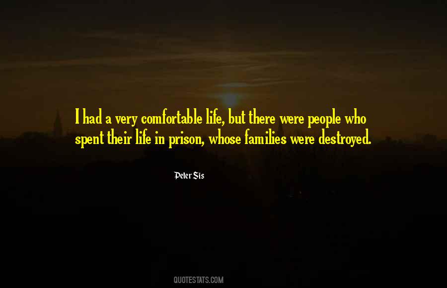 Life Destroyed Quotes #1098571