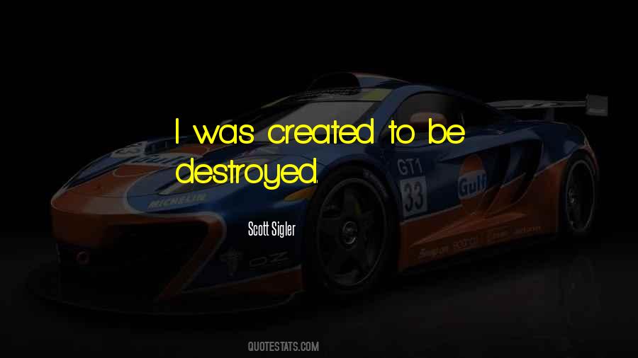 Life Destroyed Quotes #606053