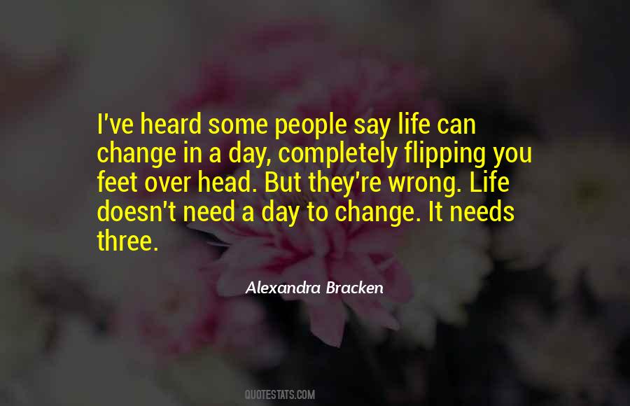 Life Doesn't Change Quotes #1266216