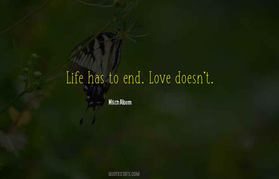 Life Doesn't End Quotes #892266