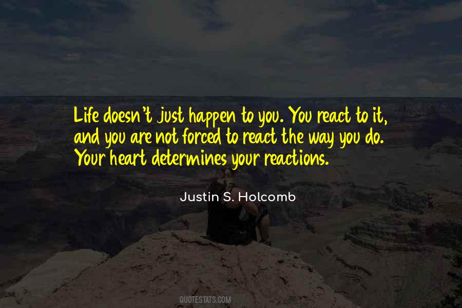 Life Doesn't Just Happen Quotes #482224