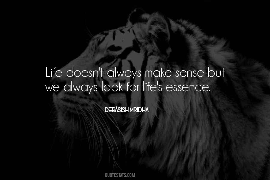 Life Doesn't Make Sense Quotes #269342