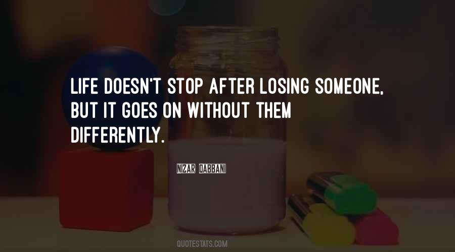 Life Doesn't Stop Quotes #887013