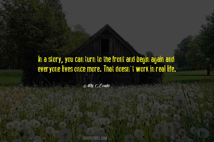 Life Doesn't Turn Out Quotes #1225761