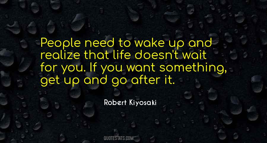 Life Doesn't Wait Quotes #968674