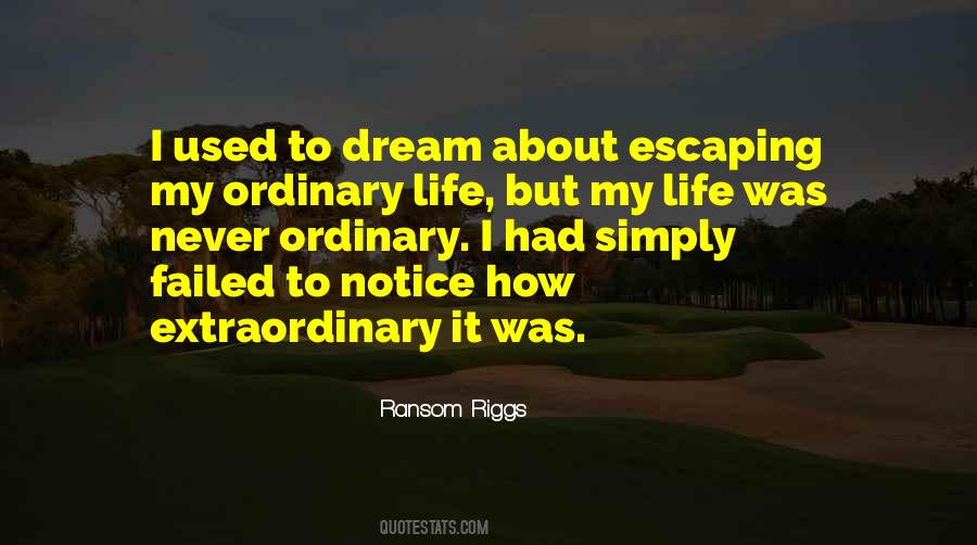 Life Dream Quotes #43562