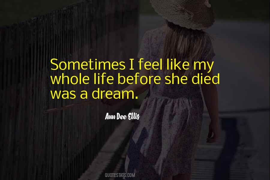 Life Dream Quotes #65218