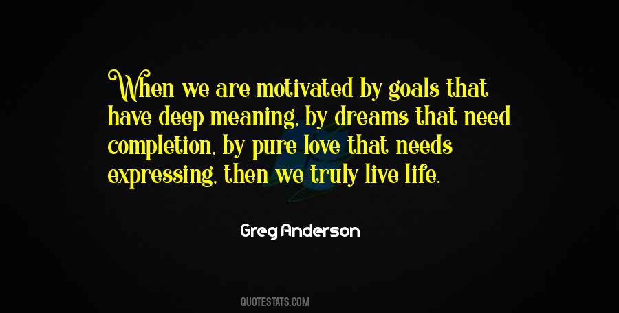 Life Dreams Goals Quotes #446900