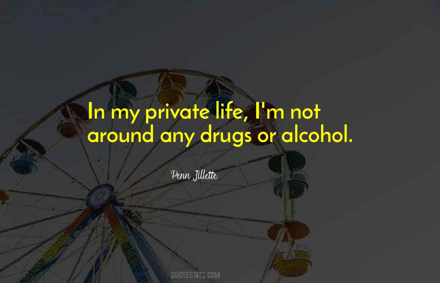 Life Drugs Quotes #263707