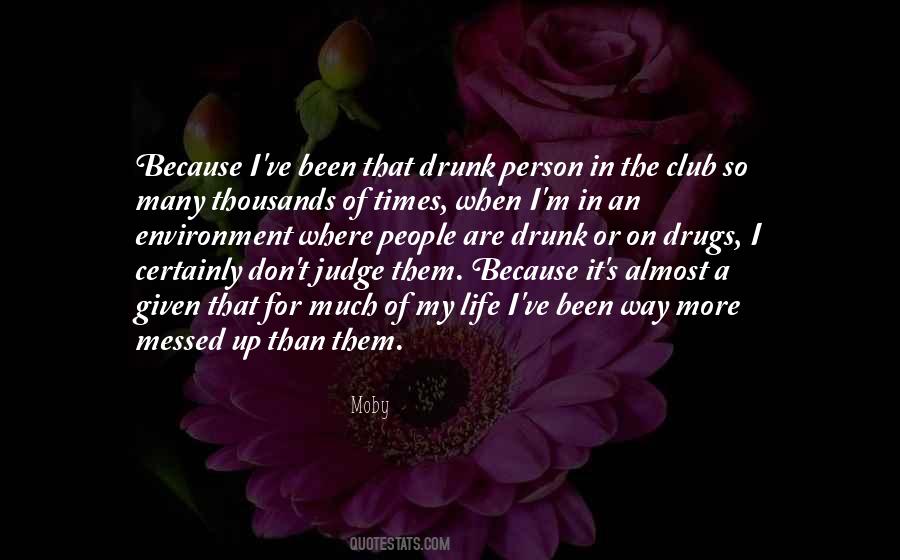 Life Drugs Quotes #302248