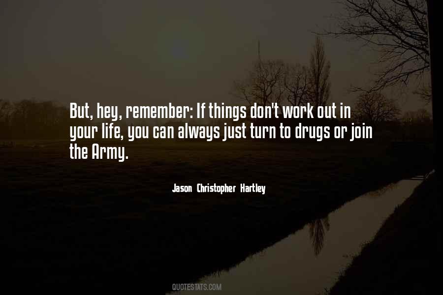 Life Drugs Quotes #756204