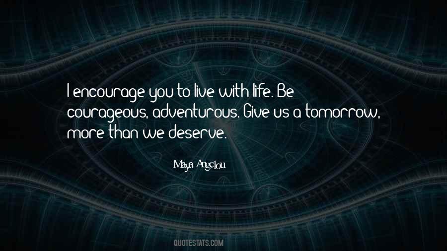 Life Encourage Quotes #380506