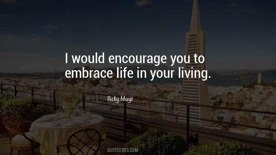Life Encourage Quotes #759334
