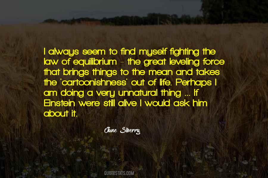 Life Equilibrium Quotes #1766363