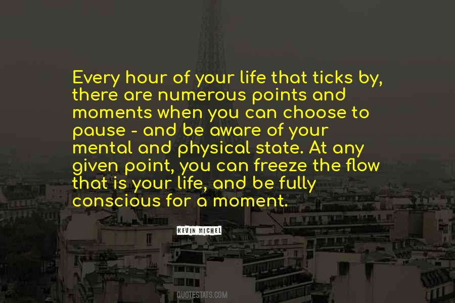 Life Every Moment Quotes #122956