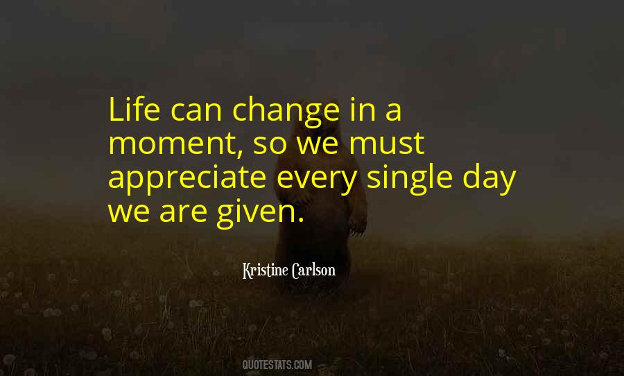 Life Every Moment Quotes #162680