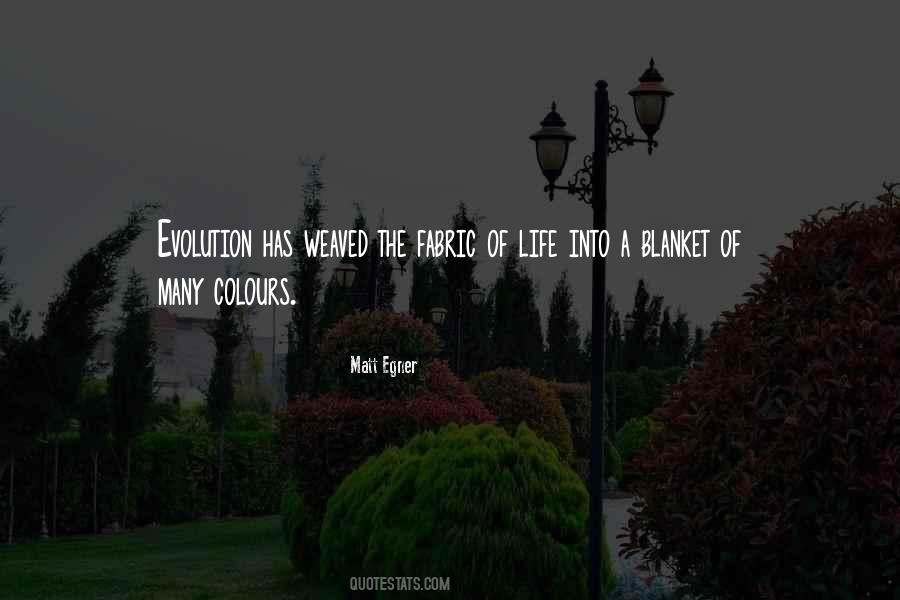 Life Evolution Quotes #147110