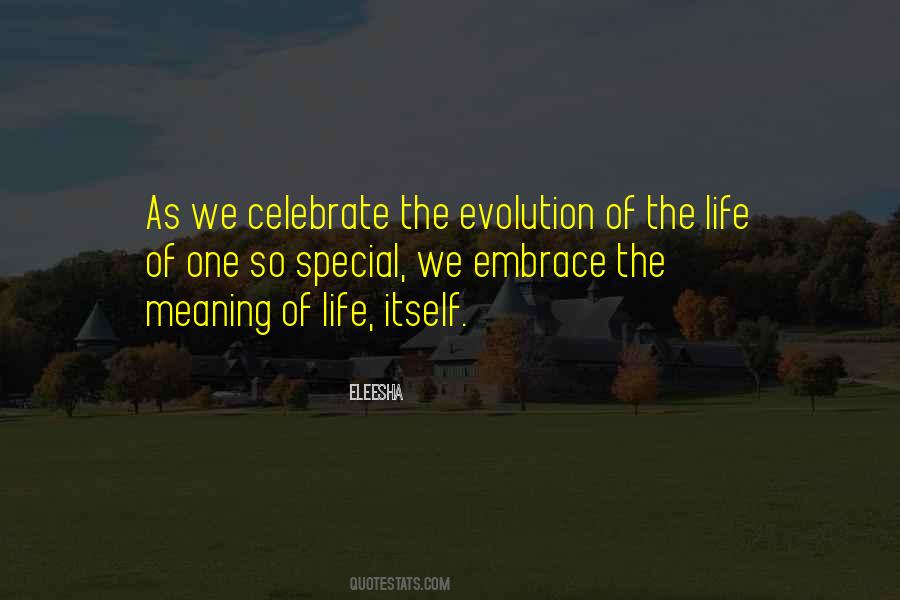Life Evolution Quotes #556959