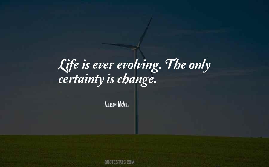 Life Evolve Quotes #750189