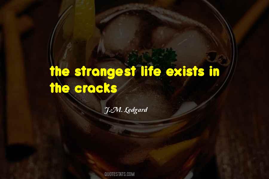 Life Exists Quotes #1335983