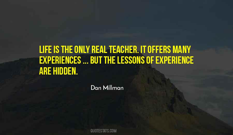 Life Experience Is The Best Teacher Quotes #218633