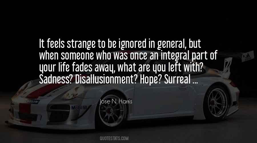 Life Fades Away Quotes #674248